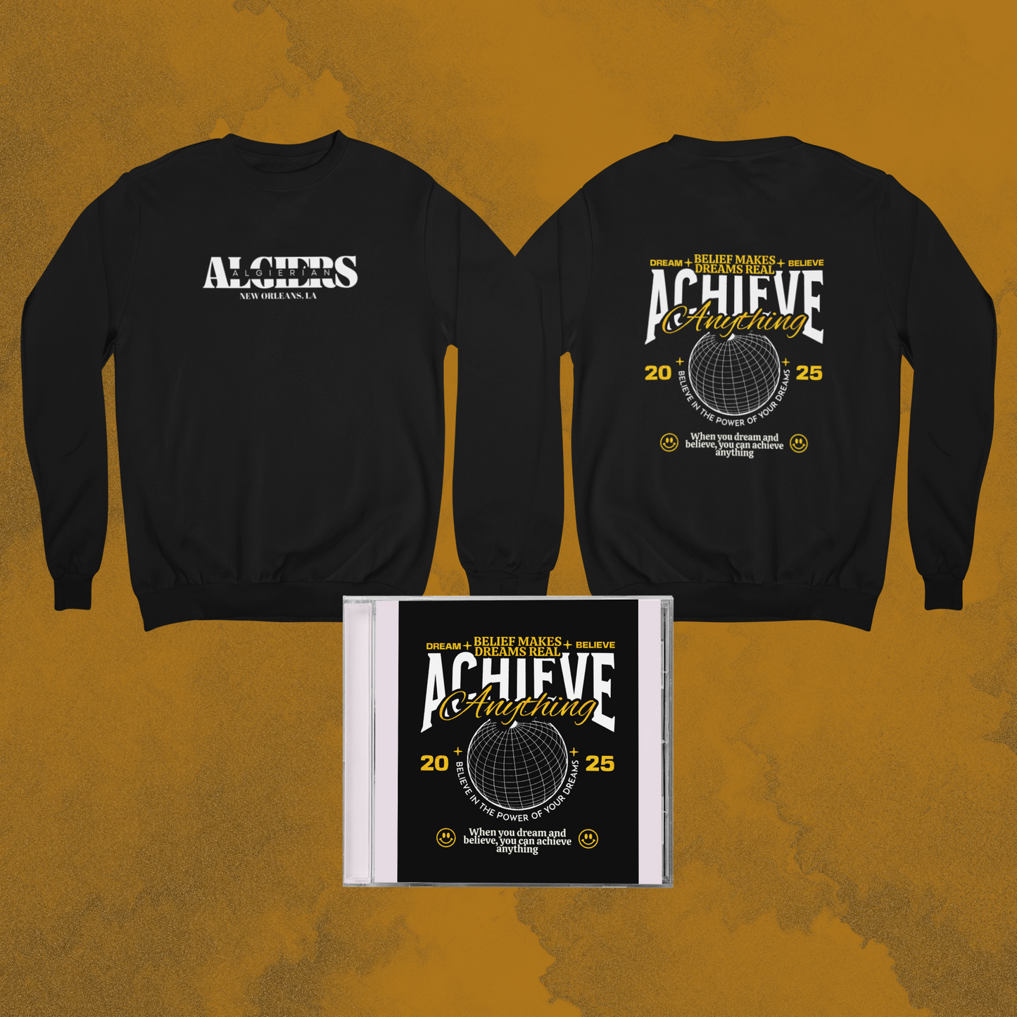 Algiers "Achieve Anything" Sweatshirt (LBL Inspired)
