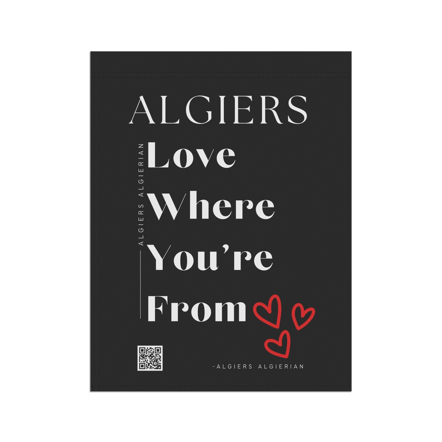Algiers 'Love Where You're From' Garden Flag