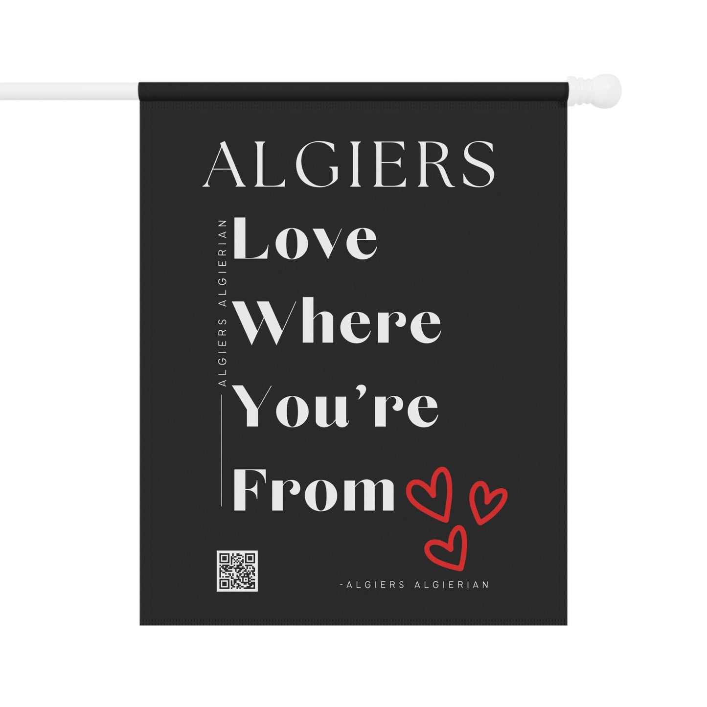 Algiers 'Love Where You're From' Garden Flag