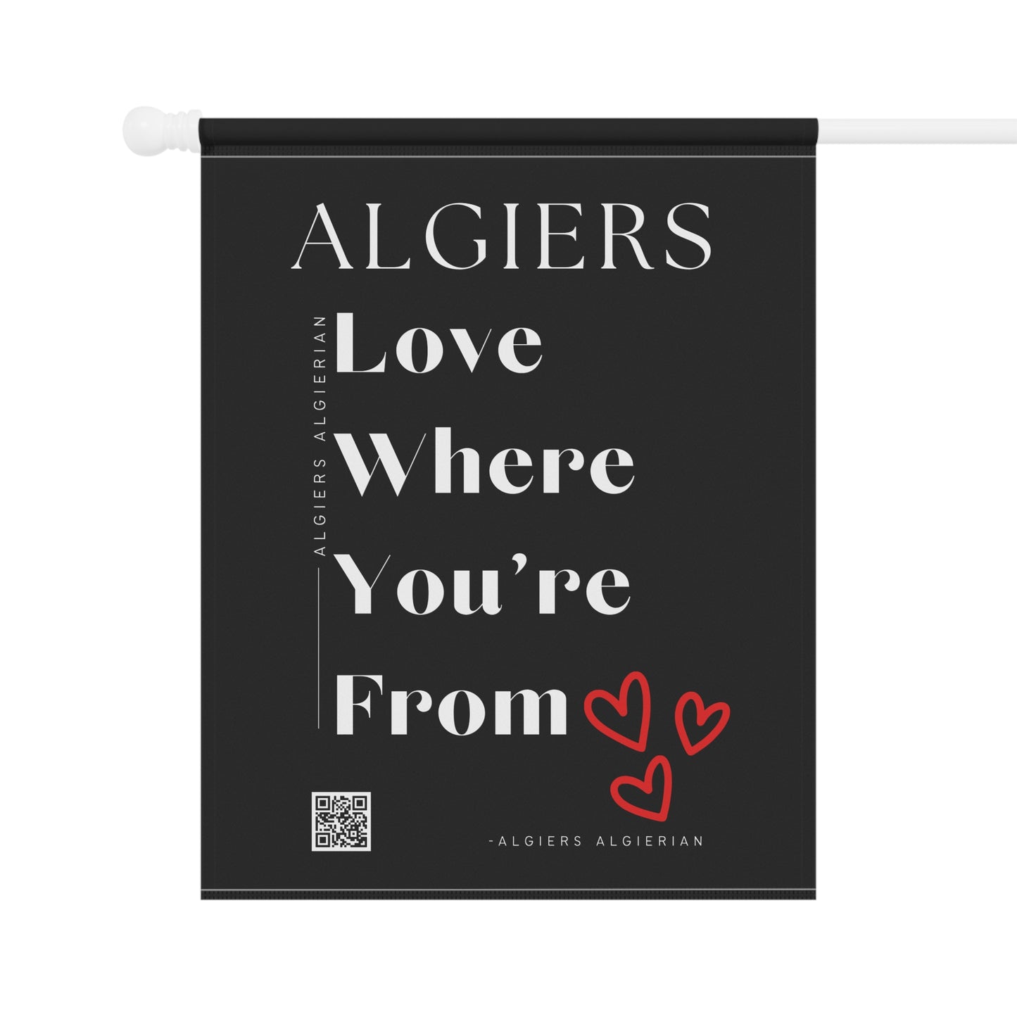 Algiers 'Love Where You're From' Garden Flag