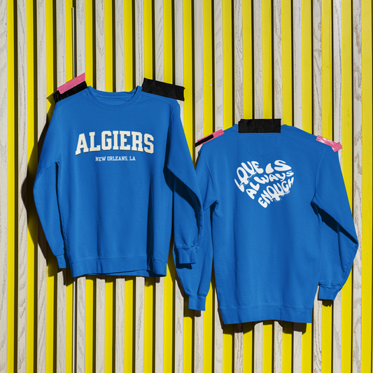 Love Where You're From Algierian Sweatshirt
