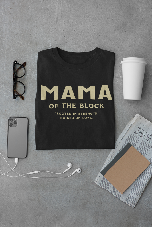 Mama of the Block Unisex Tee
